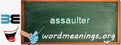 WordMeaning blackboard for assaulter